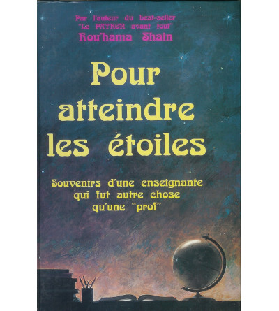 Pour atteindre les étoiles