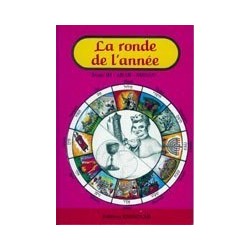 La ronde de l'année. Tome 3