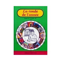 La ronde de l'année. Tome 4