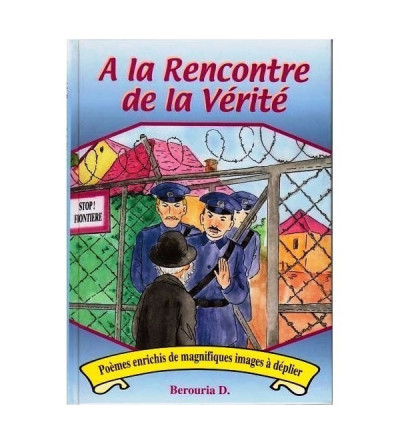 A la Rencontre de la Verité