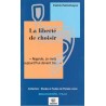 La Liberté de choisir