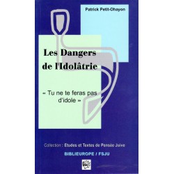 Les Dangers de l'Idolâtrie