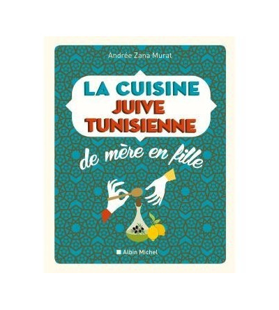 La cuisine juive tunisienne
