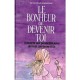 Le bonheur de devenir toi