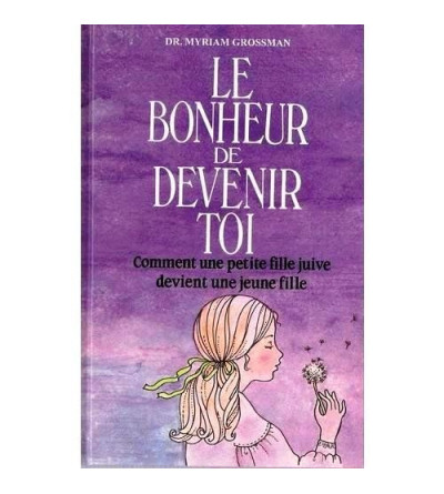 Le bonheur de devenir toi