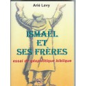 Ismaël et ses frères : essai de géopolitique biblique