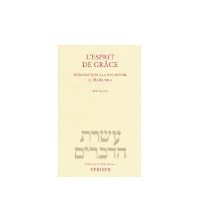 L’Esprit de grâce - Introduction à la philosophie de Maïmonide
