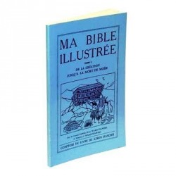 Ma Bible illustrée - Tome I