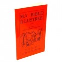 Ma Bible illustrée - Tome II