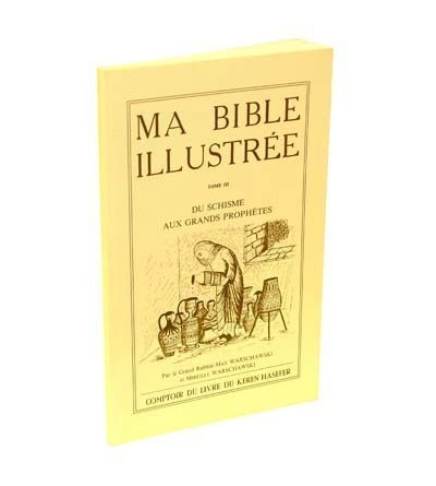 Ma Bible illustrée - Tome III