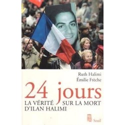 24 jours : la vérité sur la mort d'Ilan HALIMI