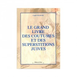 Le grand livre des coutumes et des superstitions juives