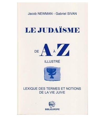 Le Judaïsme de A à Z