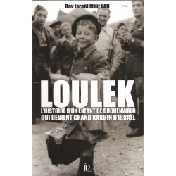 LOULEK - l'histoire d'un enfant de buchenwald qui devient grand rabbin d'israel