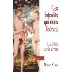 Ces interdits qui nous libèrent : la Bible sur le divan