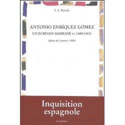 Antonio Enriquez Gomez, un écrivain marrane (vers 1600-1663)