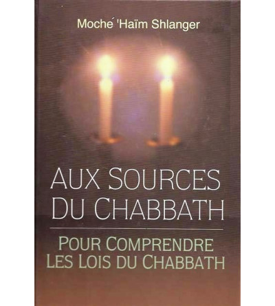 Aux sources du Chabbat