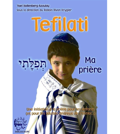 TEFILATI Ma prière