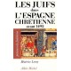 Les Juifs dans l'Espagne chrétienne avant 1492