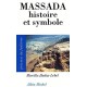 MASSADA histoire et symbole