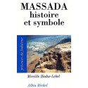 MASSADA histoire et symbole