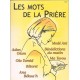 Les mots de la prière T1