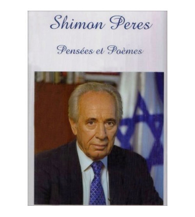 Shimon Peres. Pensées et poèmes