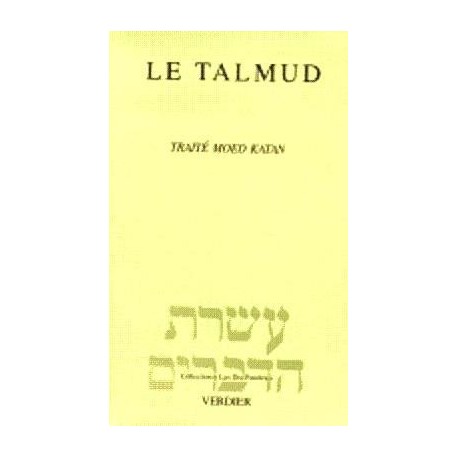Le Talmud - Traité Moed Katan
