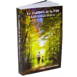 Le Jardin de la foi : guide pratique de la vie