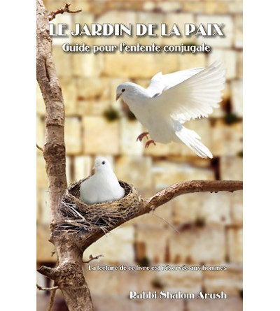 Le jardin de la paix : guide pour l'entente conjugale