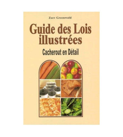 Guide des lois illustrées. Cacherout en détail