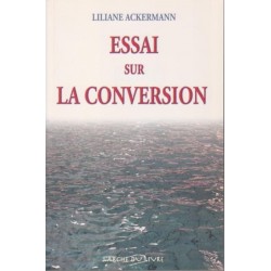 Essai sur la conversion