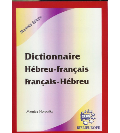 Dictionnaire Hébreu-Français / Français-Hébreu