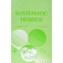 Systematic Hebrew. Tome 1 - Ivrit Chitatit