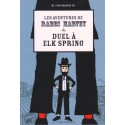 Les aventures de Rabbi Harvey - Duel à Elk Spring