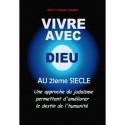 Vivre avec Dieu au 21ème siècle