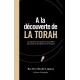 A la découverte de la Torah