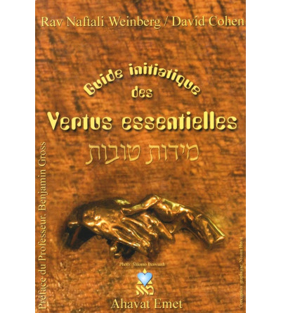 Guide initiatique des vertus essentielles