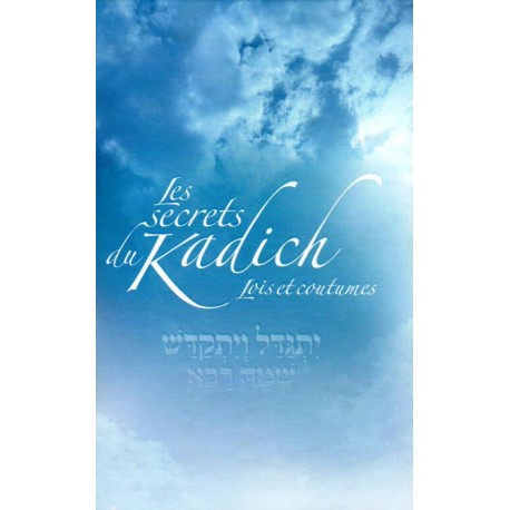 Les secrets du Kadich