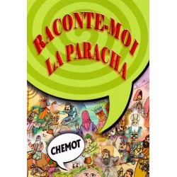 Raconte moi la paracha. Chemot T2