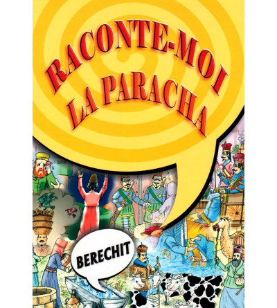 Raconte moi la paracha. Berechit T1