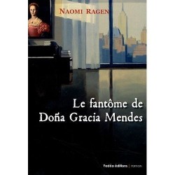 Le fantôme de Dona Gracia Mendes