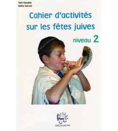 Les Fêtes juives- Cahier niveau 2