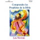 Comprendre les Prophètes de la Bible