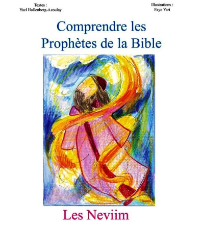 Comprendre les Prophètes de la Bible