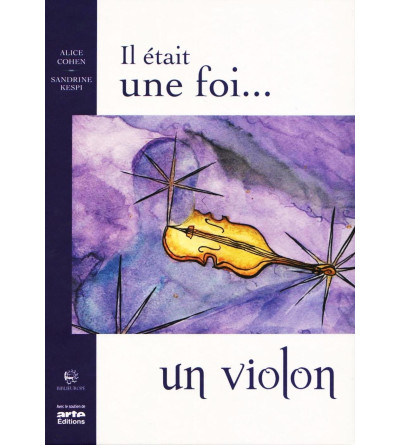 Il était une foi... un violon