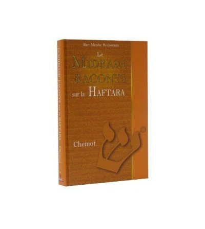 Le Midrash Raconte sur la Haftara - Chemot