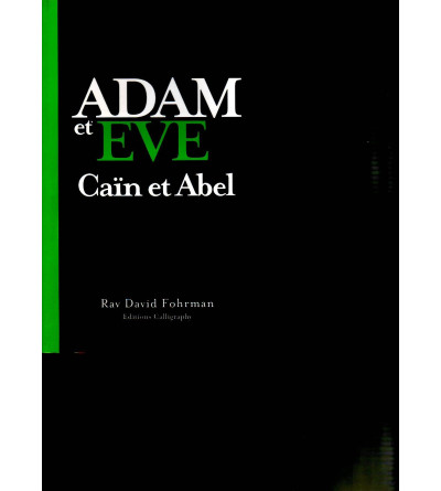 ADAM ET EVE Caïn et Abel