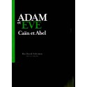 ADAM ET EVE Caïn et Abel