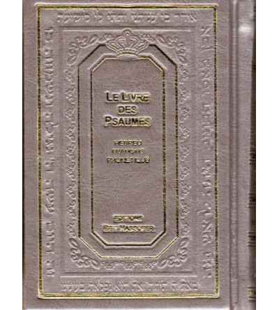Livre des Psaumes. Hébreu-français-phonétique